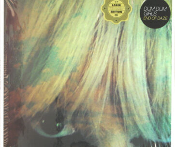 DUM DUM GIRLS - END OF DAZE -EP-