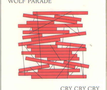 WOLF PARADE - CRY CRY CRY