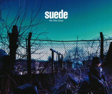 SUEDE - BLUE HOUR