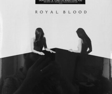 ROYAL BLOOD - HOW DID WE GET SO DARK?