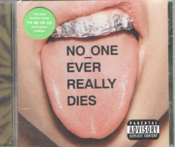 N.E.R.D - NO ONE EVER REALLY DIES