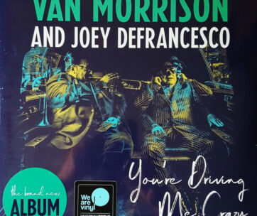 MORRISON, VAN/JOEY DEFRANCESCO - YOU'RE DRIVING ME CRAZY