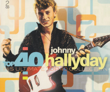 HALLYDAY, JOHNNY - TOP 40 - JOHNNY HALLYDAY