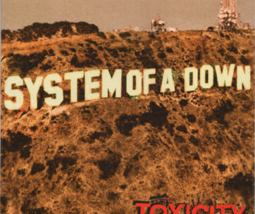 SYSTEM OF A DOWN - TOXICITY