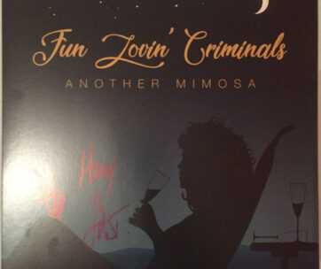 FUN LOVIN' CRIMINALS - ANOTHER MIMOSA