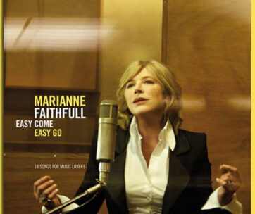 FAITHFULL, MARIANNE - EASY COME EASY GO