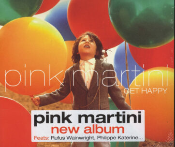 PINK MARTINI - GET HAPPY