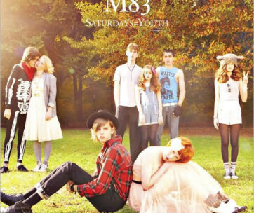 M83 - SATURDAYS=YOUTH