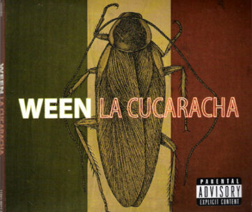 WEEN - LA CUCARACHA