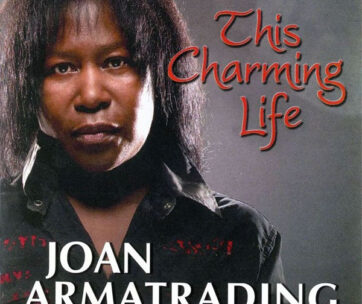 ARMATRADING, JOAN - THIS CHARMING LIFE