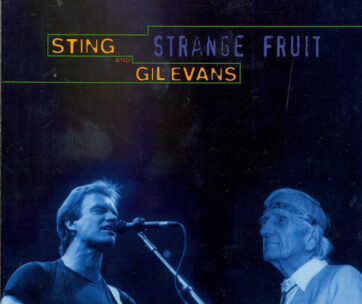 STING/GIL EVANS - STRANGE FRUIT