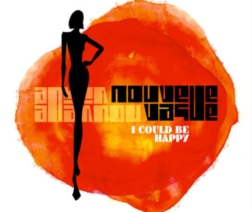 NOUVELLE VAGUE - I COULD BE HAPPY