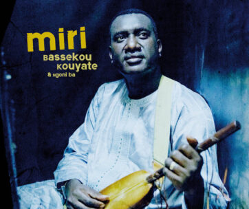 KOUYATE, BASSEKOU & NGONI BA - MIRI