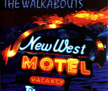 WALKABOUTS - NEW WEST MOTEL