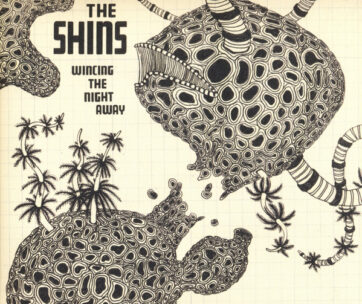 SHINS - WINCING THE NIGHT AWAY