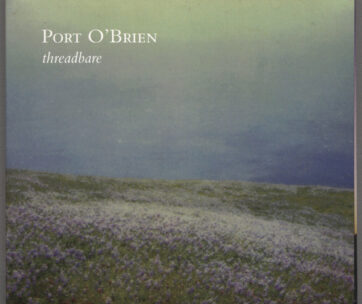 PORT O'BRIEN - THREADBARE