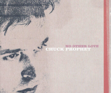 PROPHET, CHUCK - NO OTHER LOVE