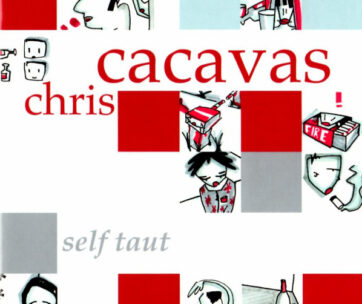 CACAVAS, CHRIS - SELF TAUT