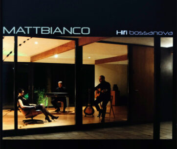 MATT BIANCO - HIFI BOSSANOVA