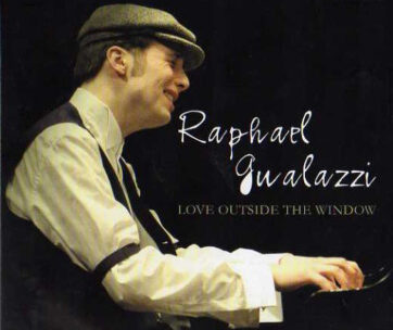 GUALAZZI, RAPHAEL - LOVE OUTSIDE THE WINDOW