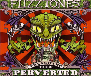 FUZZTONES - PREACHING TO THE..