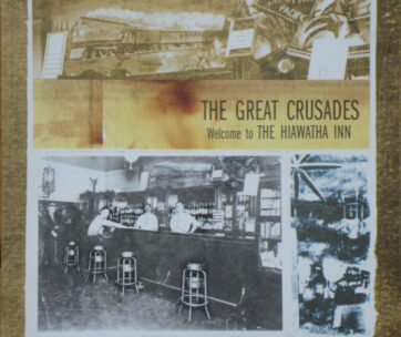 GREAT CRUSADES - WELCOME TO THE HIAWATHA I