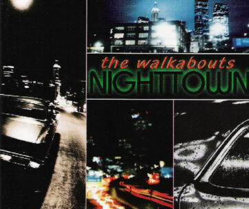 WALKABOUTS - NIGHTTOWN -DELUXE-