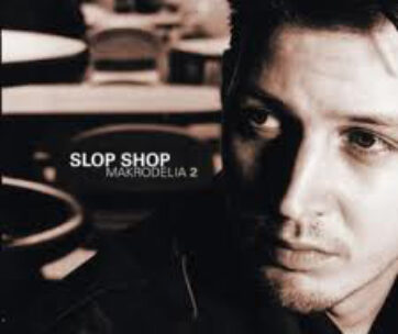 SLOP SHOP - MAKRODELIA 2 =LTD=