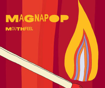 MAGNAPOP - MOUTHFEEL