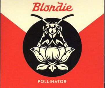 BLONDIE - POLLINATOR -DIGI-