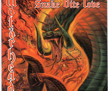 MOTORHEAD - SNAKE BITE LOVE -REISSUE-