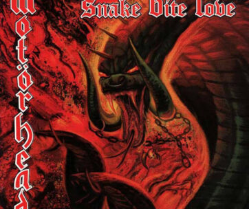 MOTORHEAD - SNAKE BITE LOVE -REISSUE-