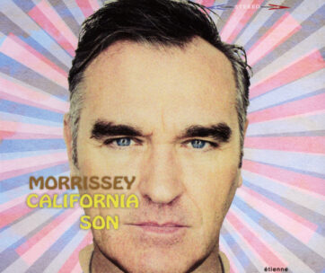 MORRISSEY - CALIFORNIA SON