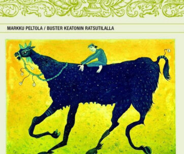 PELTOLA, MARKKU - BUSTER KEATONIN RATSUTILA