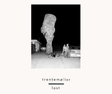 TRENTEMOLLER - LOST