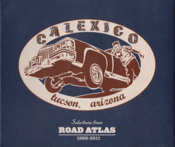 CALEXICO - SELECTIONS FROM ROAD