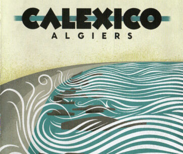 CALEXICO - ALGIERS