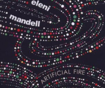 MANDELL, ELENI - ARTIFICIAL FIRE