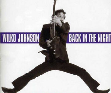 JOHNSON, WILKO - BACK IN THE NIGHT - THE..