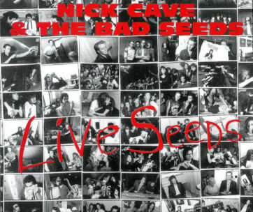 CAVE, NICK & BAD SEEDS - LIVE SEEDS