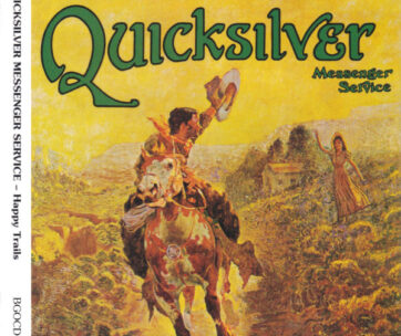 QUICKSILVER MESSENGER SERVICE - HAPPY TRAILS