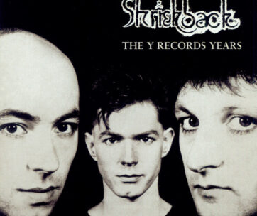 SHRIEKBACK - Y RECORDS YEARS