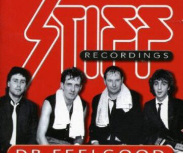 DR. FEELGOOD - COMPLETE STIFF RECORDINGS