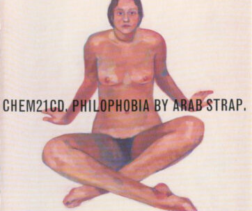 ARAB STRAP - PHILOPHOBIA