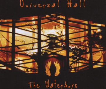 WATERBOYS - UNIVERSAL HALL