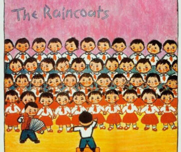 RAINCOATS - RAINCOATS