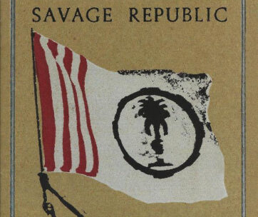 SAVAGE REPUBLIC - PROCESSION-BEST OF