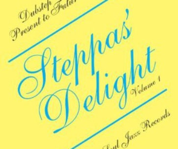 V/A - STEPPAS DELIGHT: DUBSTEP1