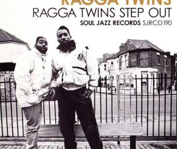 RAGGA TWINS - STEP OUT!