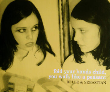 BELLE & SEBASTIAN - FOLD YOUR HANDS CHILD